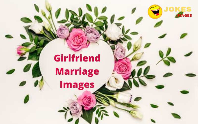Marriage Wishes for Girlfriend
