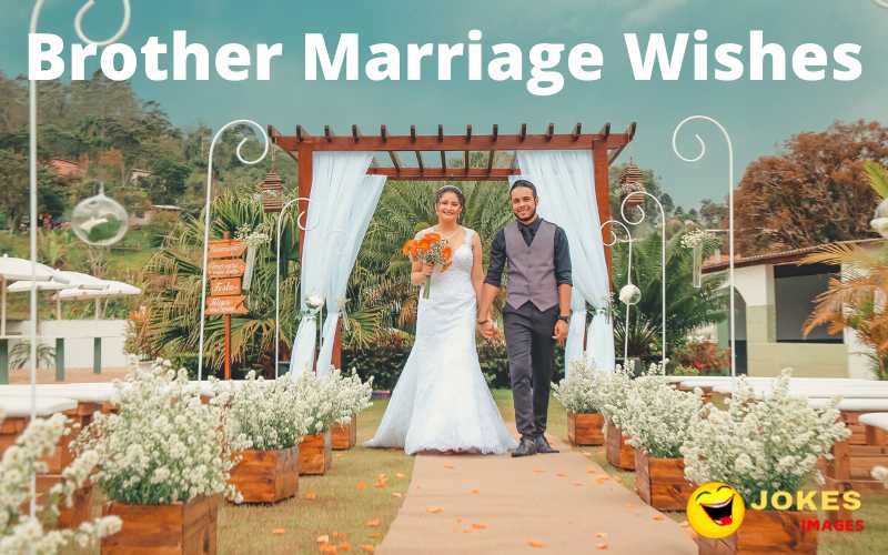 Brother marriage Wishes